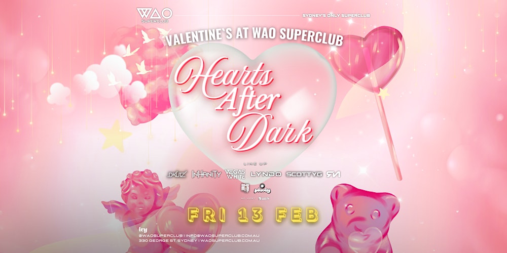 FRI 13 FEB - VALENTINE'S @ WAOSUPERCLUB