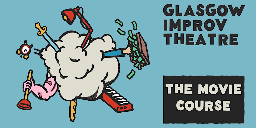 GIT Improv: The Movie (Wednesdays - 8 week course)