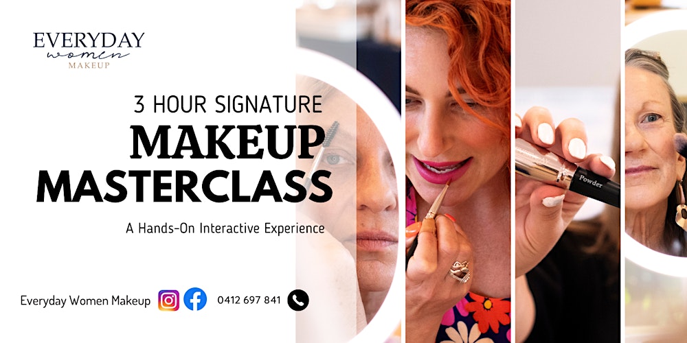 Morphett Vale  Signature Makeup  Masterclass  FRI 6th Feb  5.30PM