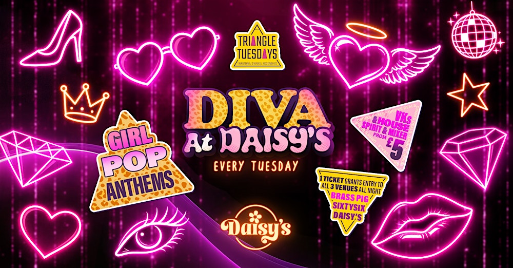Diva @ Daisy's- Triangle Tuesdays