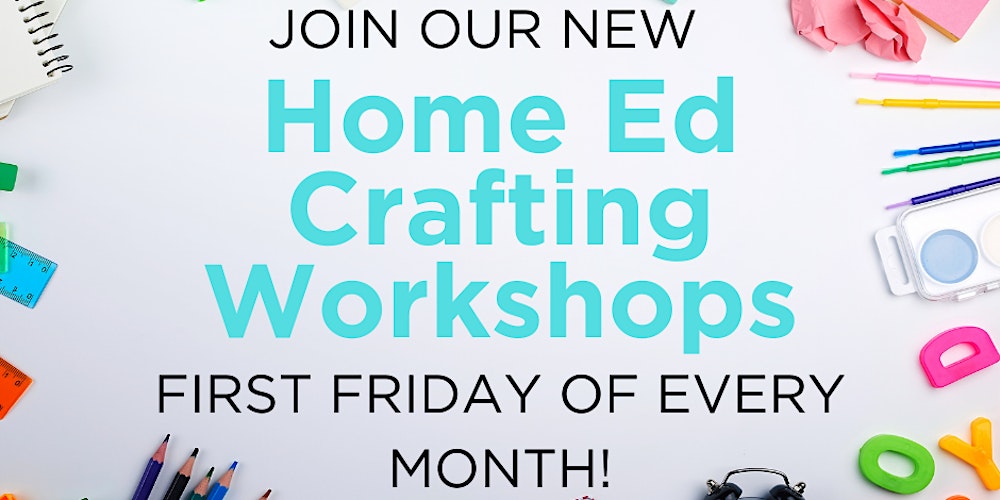 Home Ed Crafting Workshops