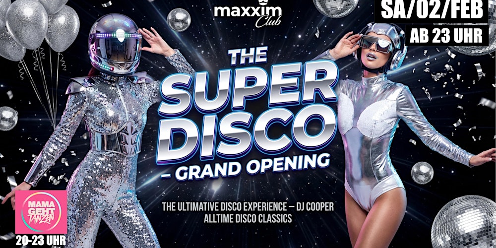 the SUPERDISCO - Grand Opening