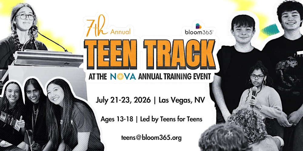 BLOOM365 TEEN TRACK at NOVA's 52nd Annual Training Event