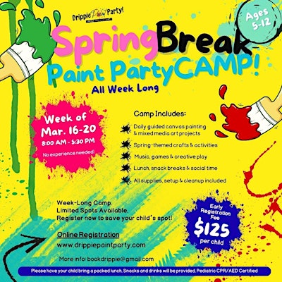 Spring Break Paint Party Camp!