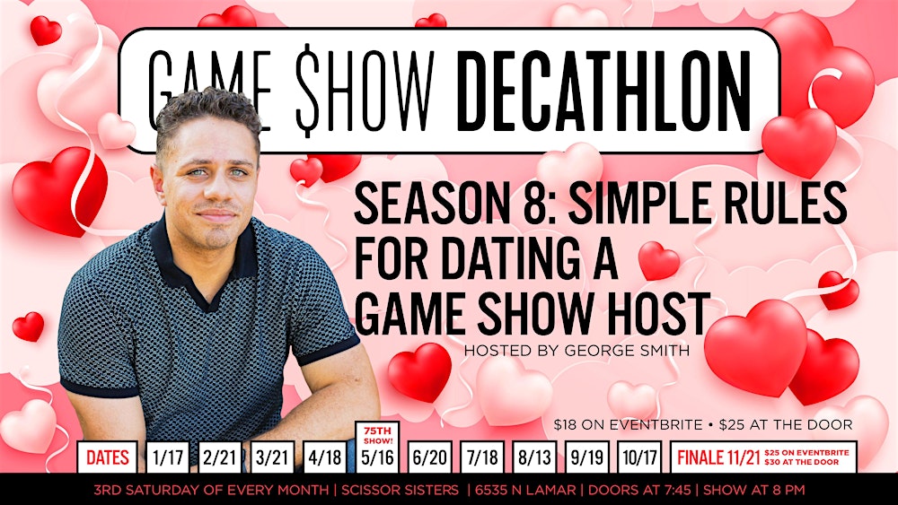Game $how Decathlon - Season 8: Simple Rules for Dating a Game Show Host