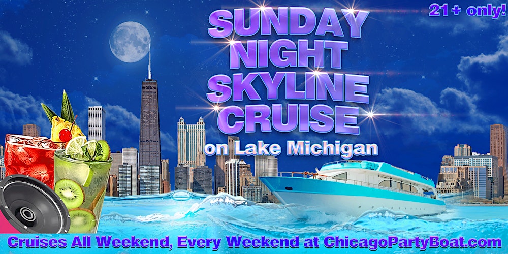 Sunday Night Skyline Cruise on Lake Michigan | 21+ | Live DJ | Full Bar