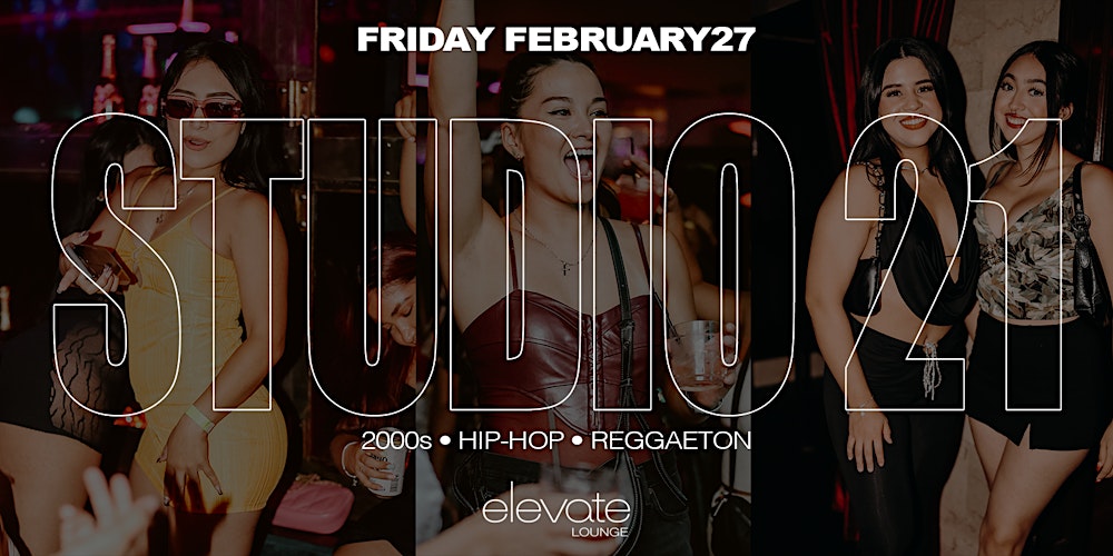 2000s, Hip-Hop, & Reggaeton Rooftop Party @ Elevate Lounge DTLA: Studio 21