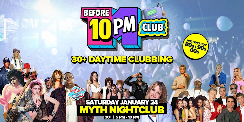 Before 10 PM Club @ Myth Nightclub Jacksonville (30+ Daytime Club Party)