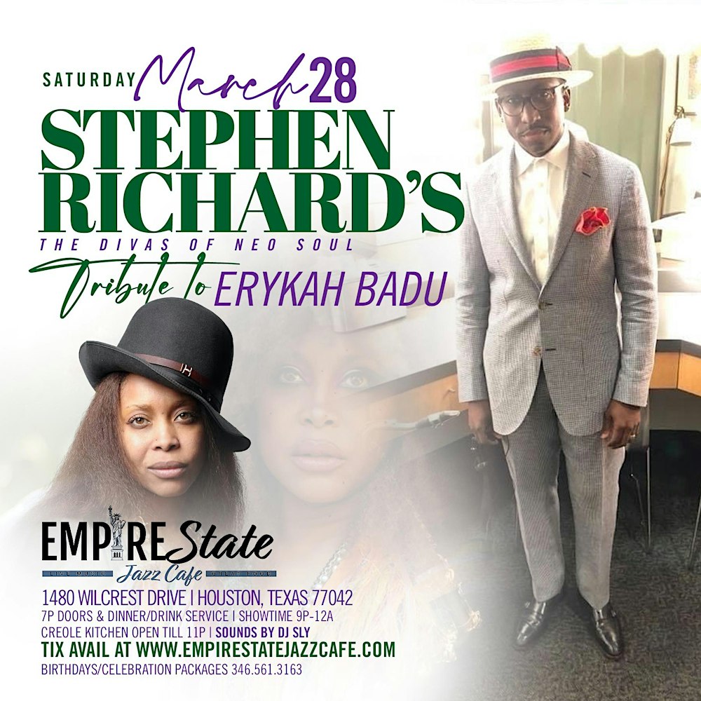 3/28 - The Divas of Neo Soul Erykah Badu Tribute Sat w/ Stephen Richard