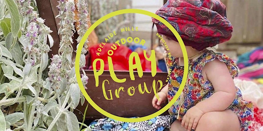 Hello Summer with Adelaide Hills Outdoor Playgroup