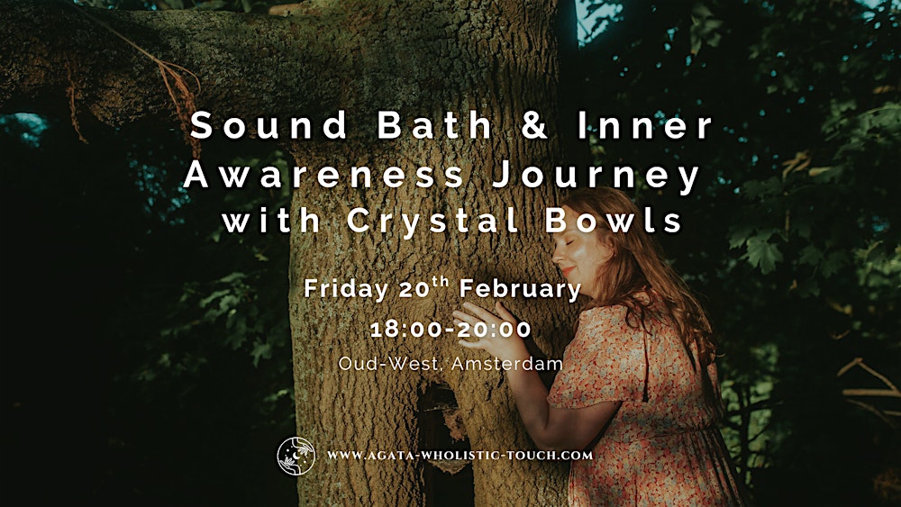 Sound Bath & Inner Awareness Journey with Crystal Bowls