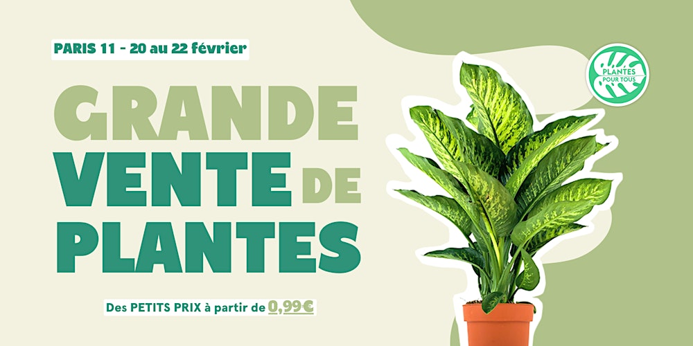 Grande Vente de Plantes - Paris 11