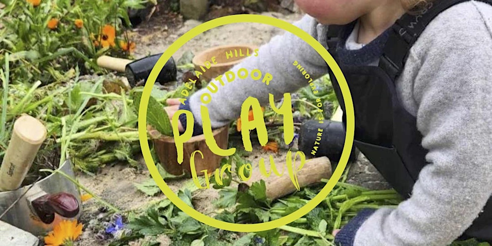 Farewell Summer with Adelaide Hills Outdoor Playgroup