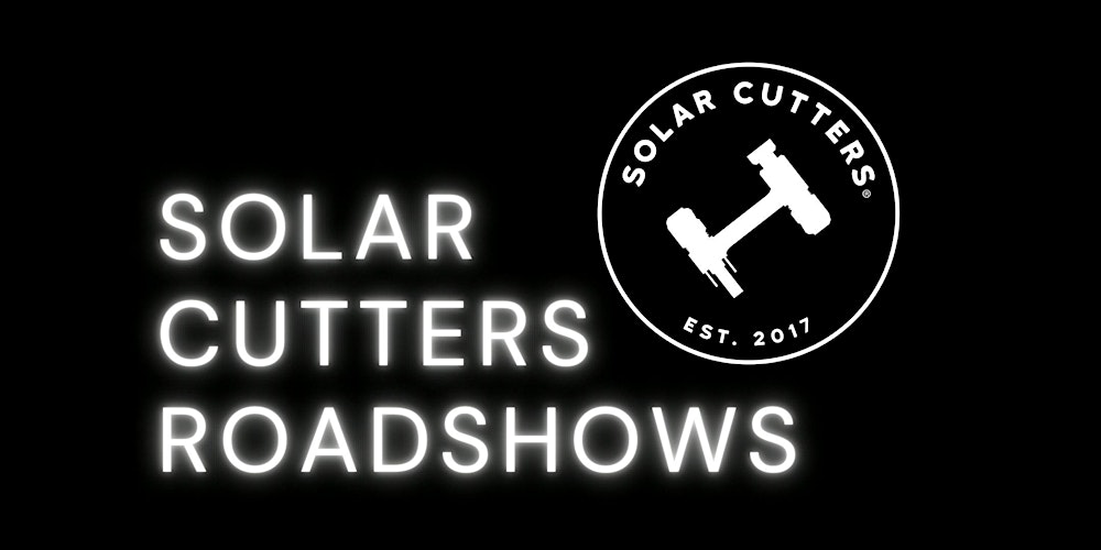 Solar Cutters Roadshow Adelaide