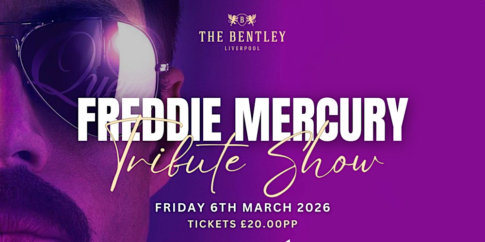 ✨ The Ultimate Freddie Mercury Tribute Show ✨