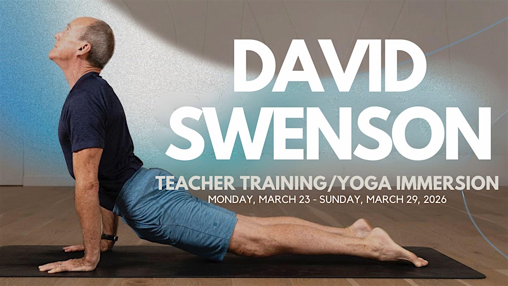 Teacher Training / Yoga Immersion with David Swenson