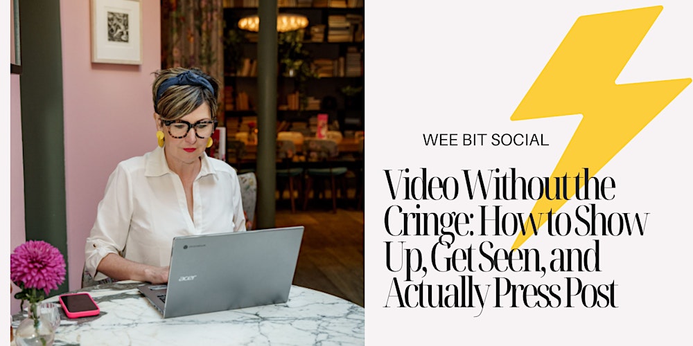 Video Without the Cringe: How to Show Up, Get Seen, and Actually Press Post