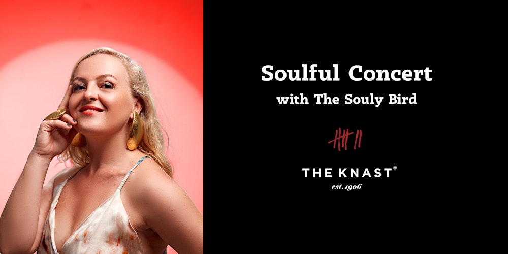 A Soulful Concert – The Souly Bird LIVE @ THE KNAST
