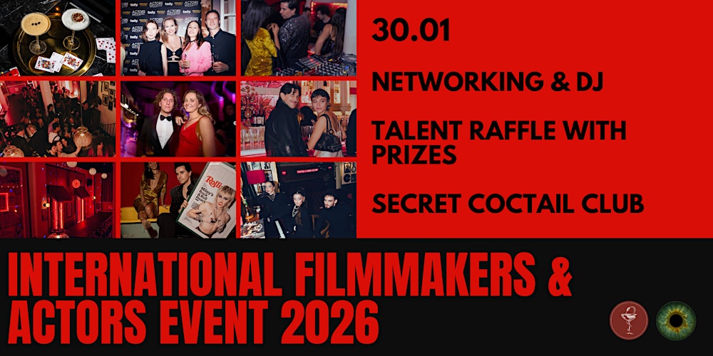 International Filmmakers, Creators & Actors Event 2026 - Networking & DJ