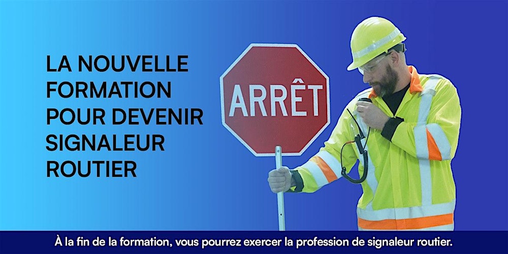 Formation signaleur routier, Montréal