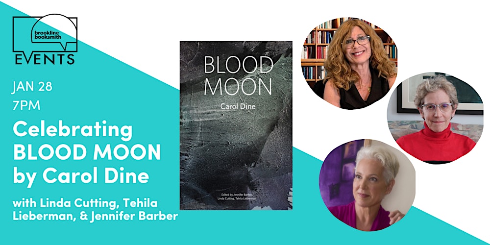 An Evening of Poetry: Celebrating Carol Dine's BLOOD MOON