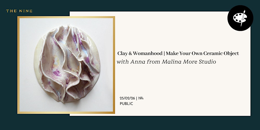 Clay & Womanhood | Make Your Own Ceramic Object