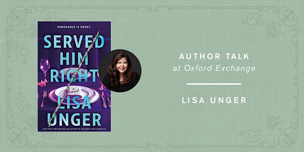 Lisa Unger  | SERVED HIM RIGHT