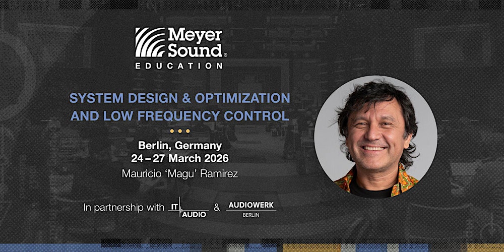 Meyer Sound Training Series | Berlin, Germany 2026