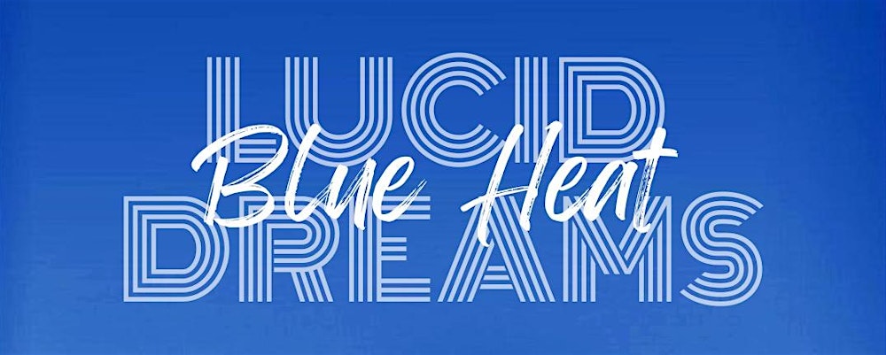 LUCID DREAMS @ KIT KAT CLUB