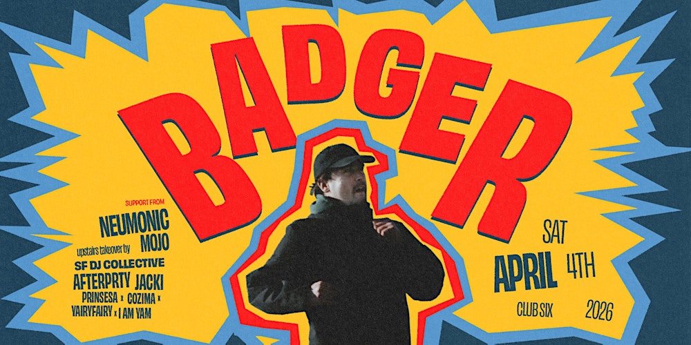 Badger at Club Six SF