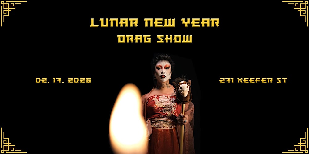 Lunar New Year Drag Show