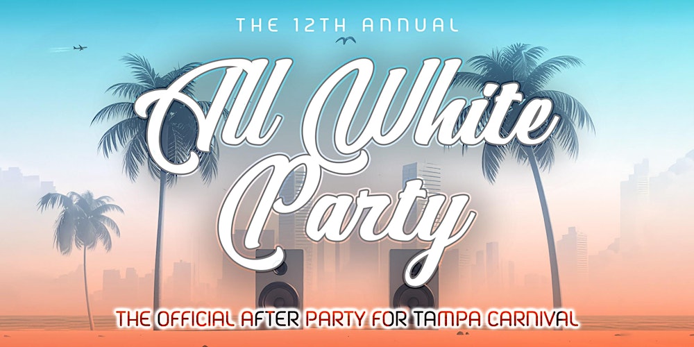 All White Party (Tampa Carnival 2026)