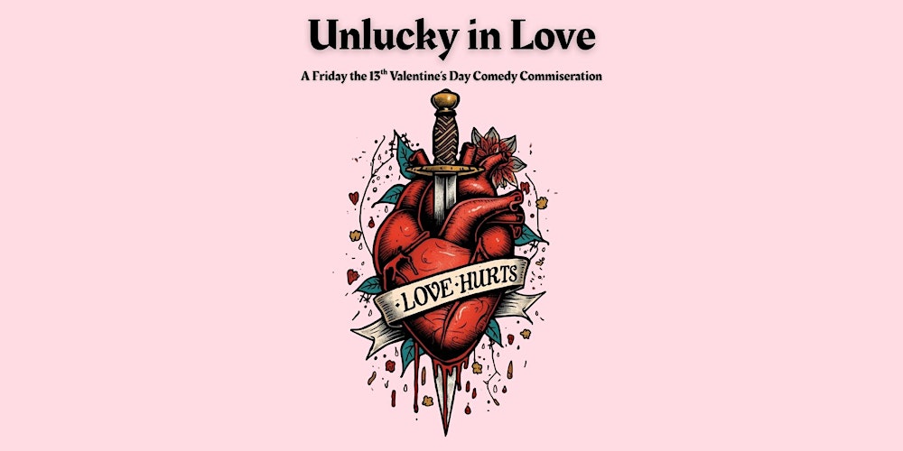 Unlucky in Love: A Friday the 13th Valentine's Day Commiseration