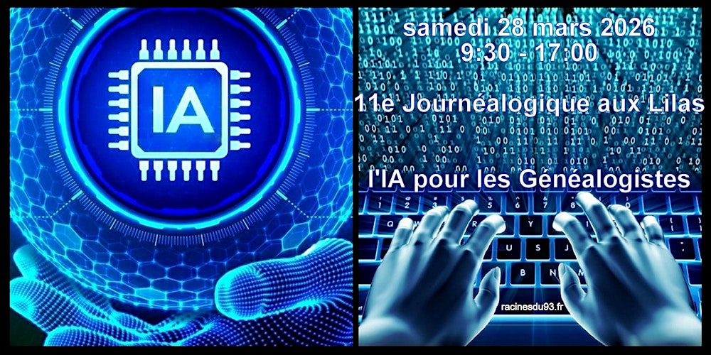 l'IA pour les Généalogistes  - samedi 28 mars 2026 - aux Lilas