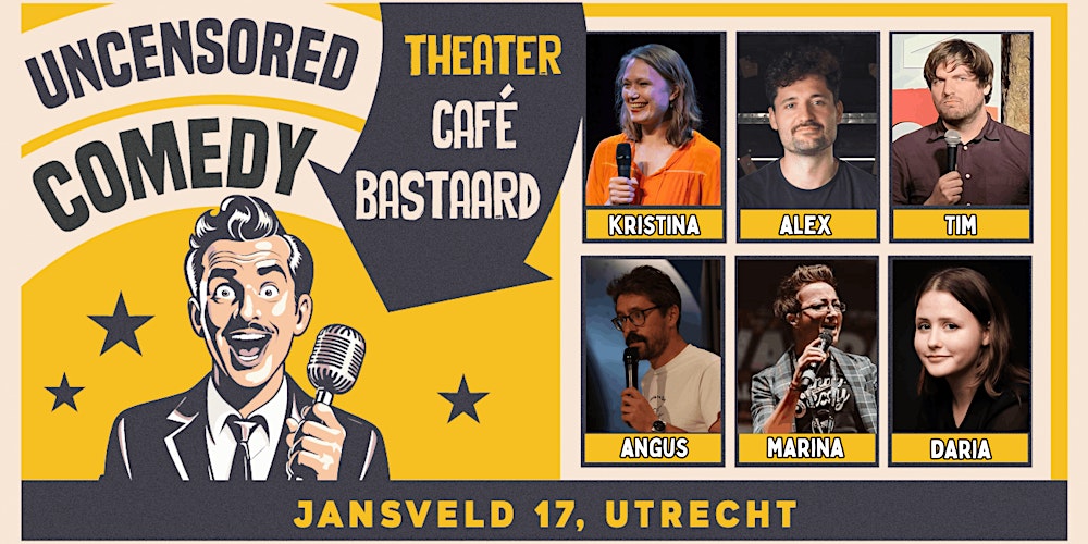 Utrecht Uncensored Comedy @  De Bastaard