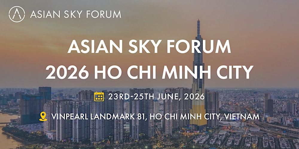 Asian Sky Forum – 2026 Ho Chi Minh City