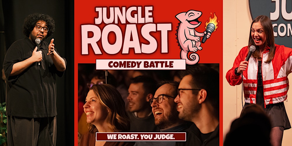 JUNGLE ROAST: Live Comedy Battle [PREMIERE]