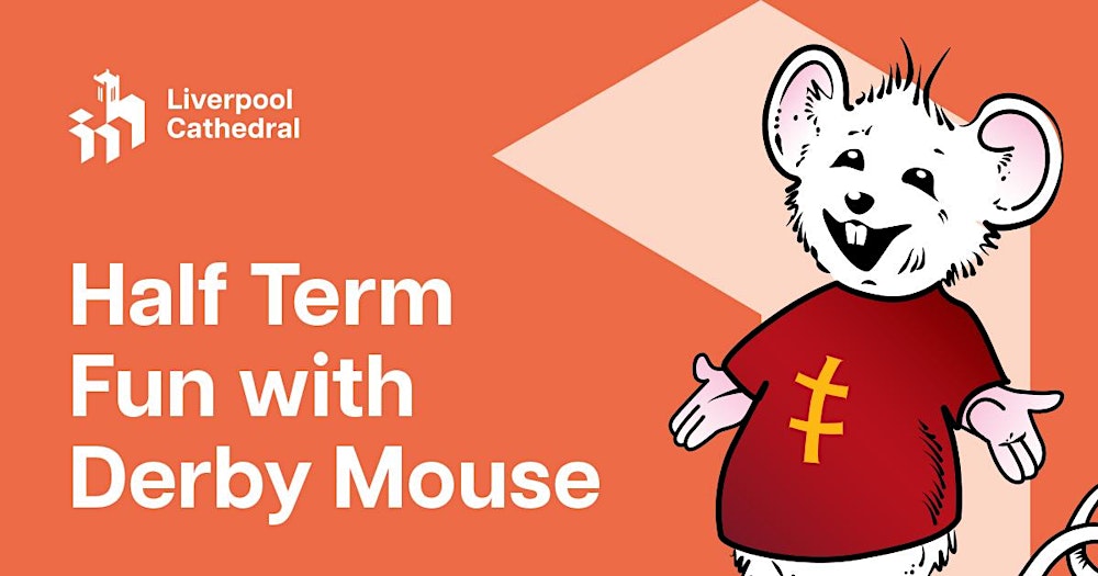 Half Term fun with Derby Mouse