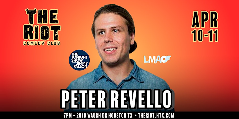 The Riot Comedy Club Presents Peter Revello (The Tonight Show, LMAOF)