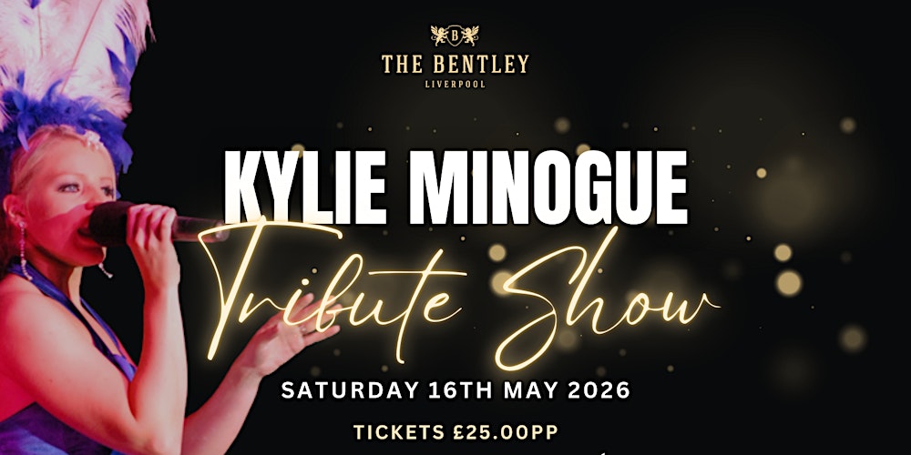 ✨ Kylie Minogue Tribute Show ✨