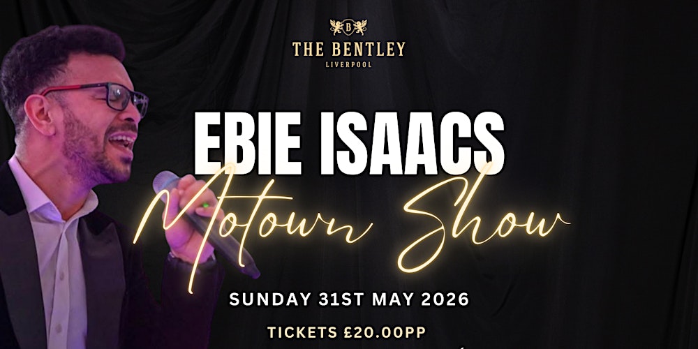 ✨ Motown Magic Evening– Starring Ebie Isaacs ✨
