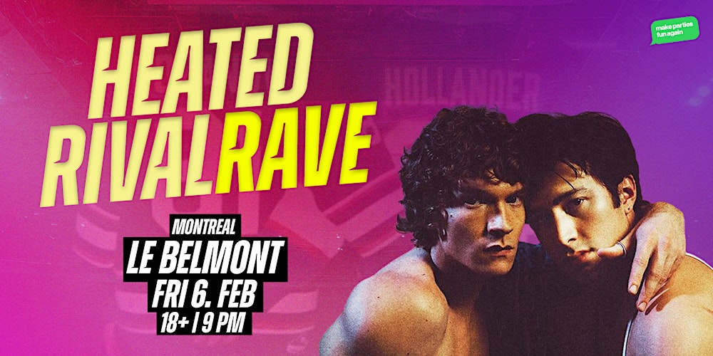 HEATED RIVALRY RAVE DANCE PARTY @ Le Belmont Montreal