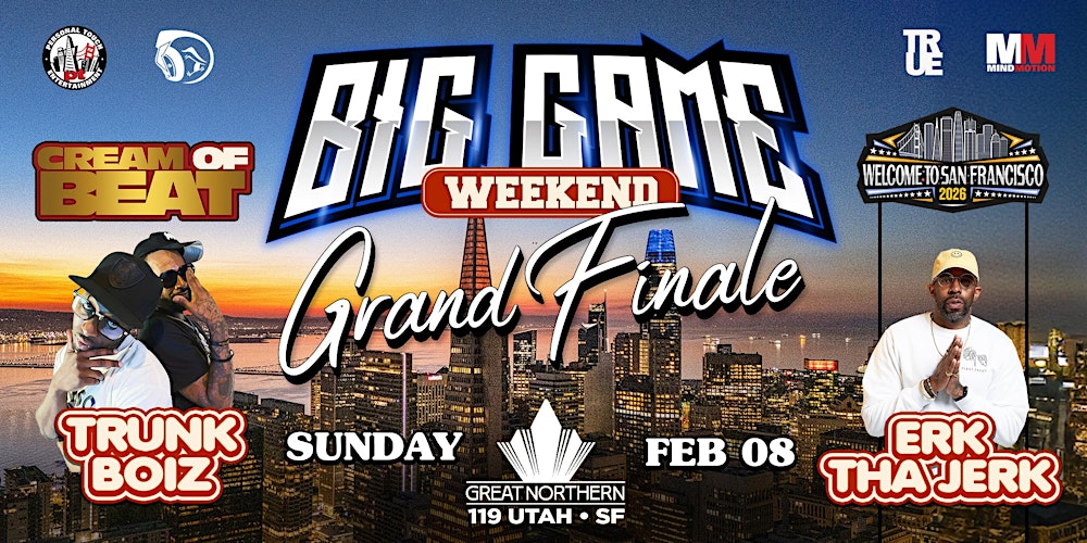 CREAM OF BEAT PRESENTS - BIG GAME WEEKEND GRAND FINALE