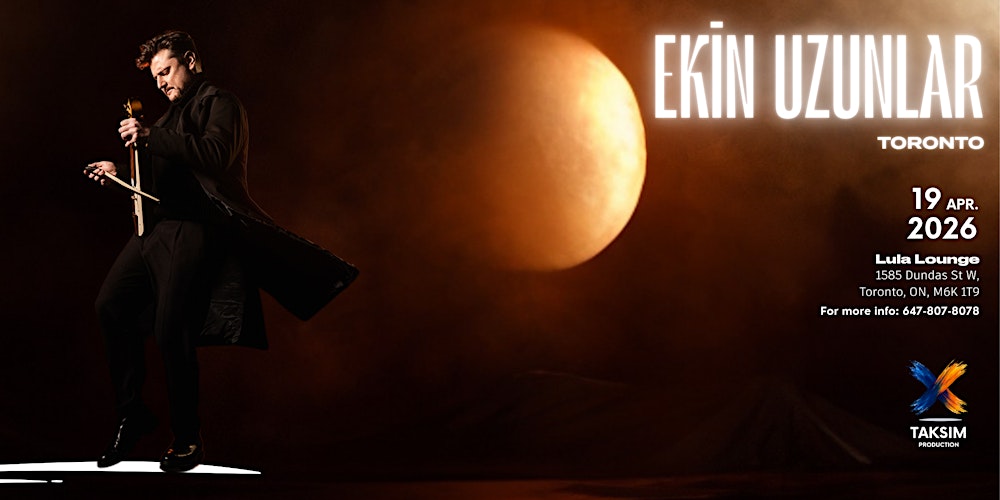 EKIN UZUNLAR TORONTO