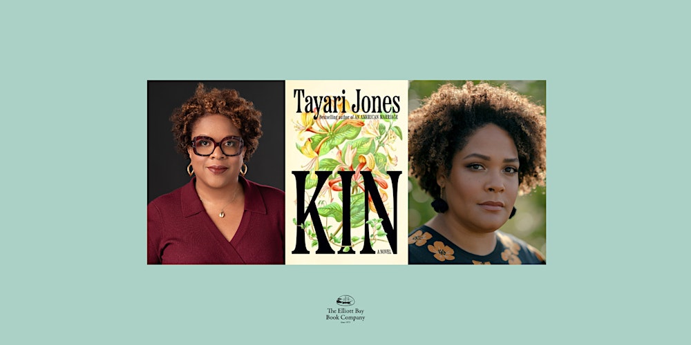 Tayari Jones w/ Ijeoma Oluo, KIN
