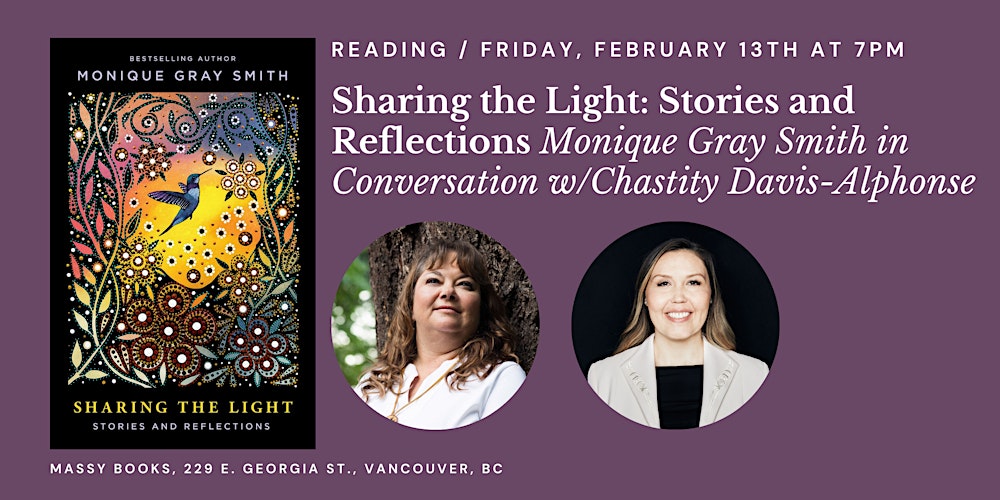 Sharing the Light with Monique Gray Smith &  Chastity Davis-Alphonse