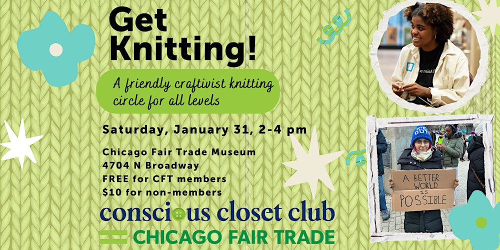 Get Knitting! A Craftivist Knitting Circle with Conscious Closet Club