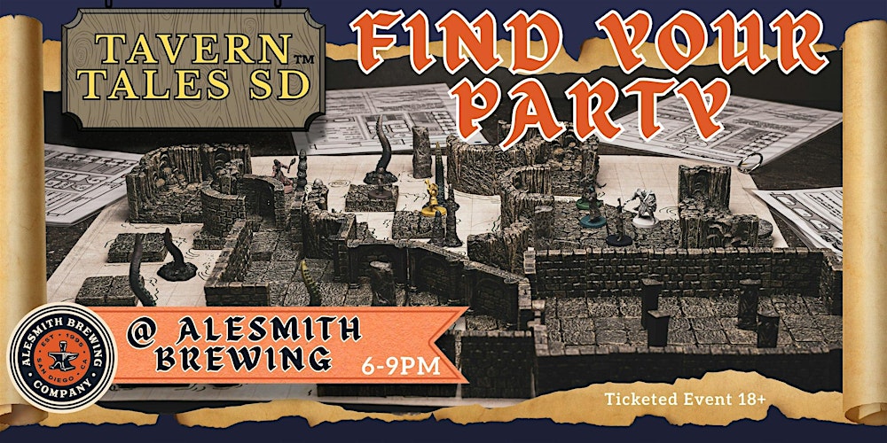February 23rd - Find Your Party: AleSmith (D&D)