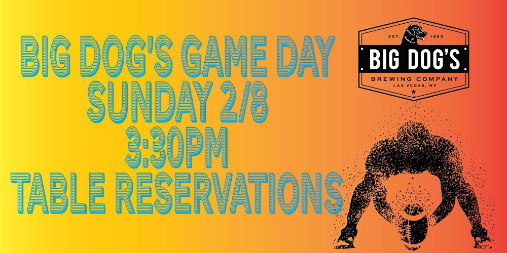 The Big Game Matchup Reserved Tables (2/08 - Kick off 3:30pm)