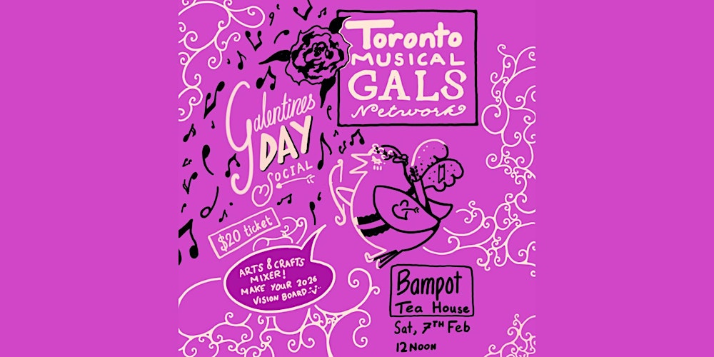 Galentine’s Brunch - Toronto Music Gals Network